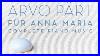 Arvo-P-Rt-F-R-Anna-Maria-Complete-Piano-Music-Full-Album-Played-By-Jeroen-Van-Veen-01-mrpt